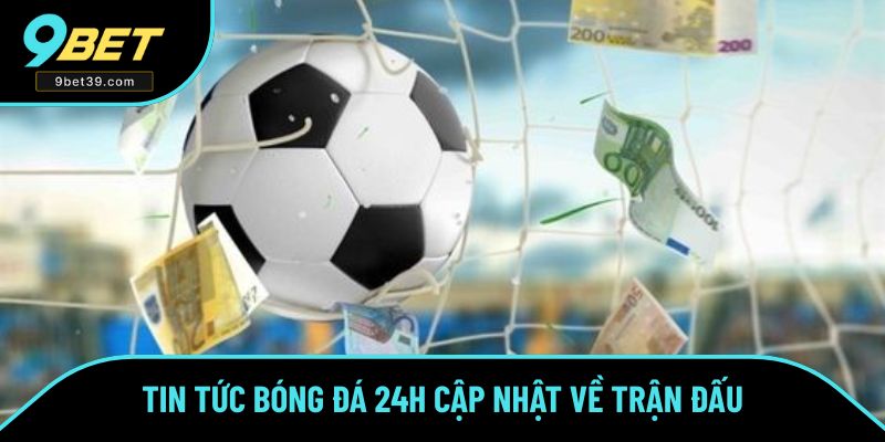 Cập nhật về nhiều thông tin trong trận đấu Cập nhật về nhiều thông tin trong trận đấu