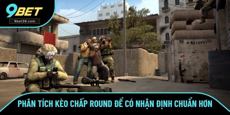 Phân tích kèo chấp Round để có nhận định chuẩn hơn Phân tích kèo chấp Round để có nhận định chuẩn hơn